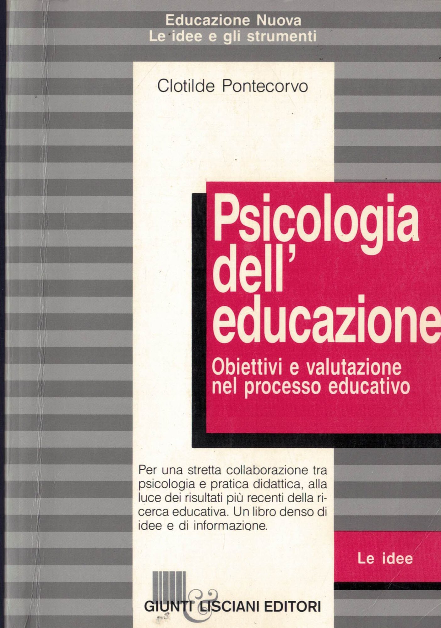 Psicologia dell'educazione. Obiettivi e valutazione nel processo educativo