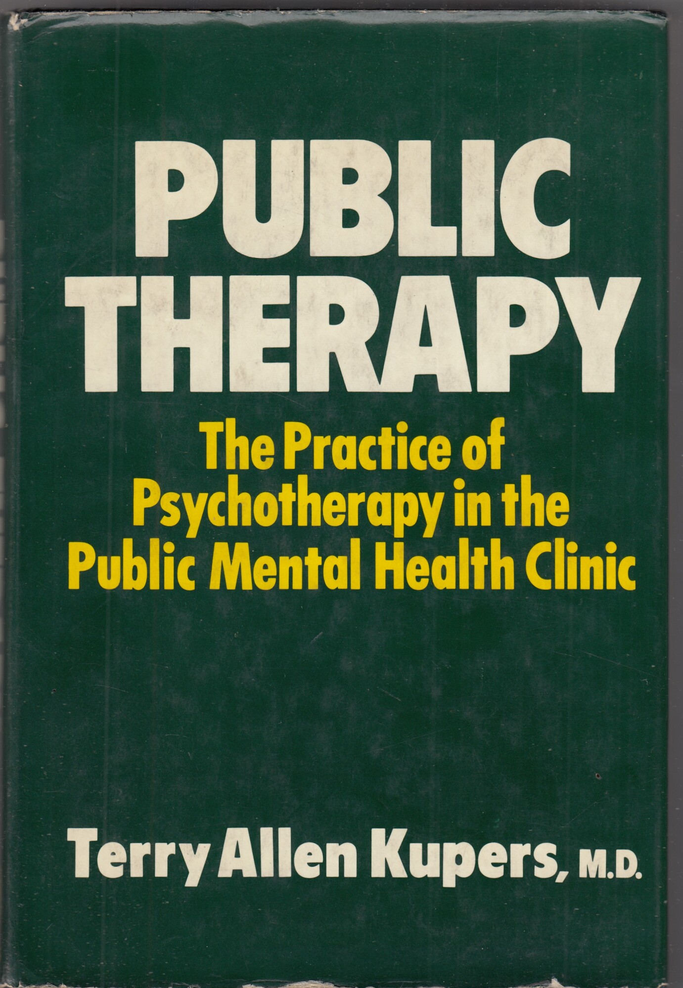 Public Therapy: The Practice of Psychotherapy in the Public Mental …