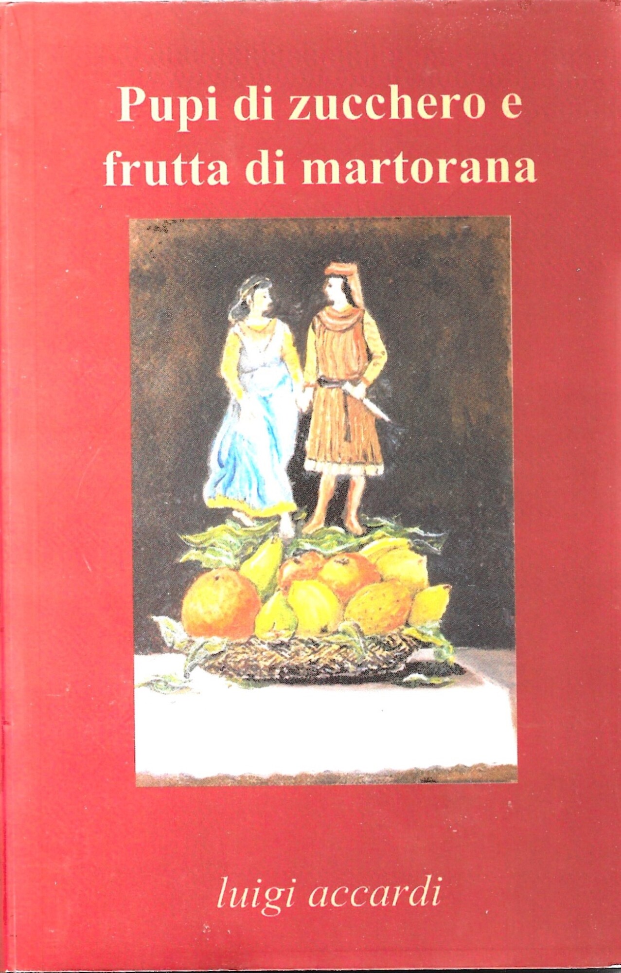 Pupi di zucchero e frutta di martorana