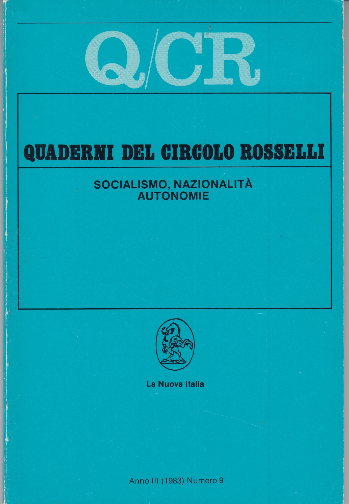 Quaderni del circolo Rosselli, socialismo, nazionalità autonome. Anno III numero …
