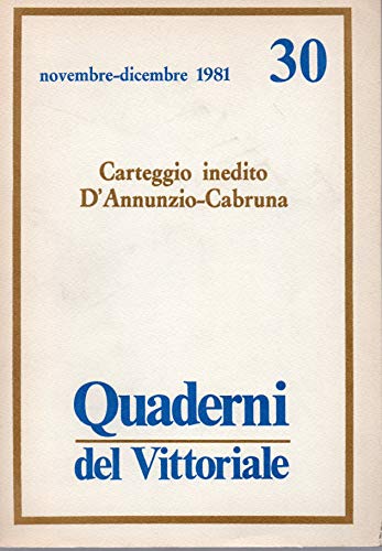 Quaderni del Vittoriale n^ 30 -- Nov/dic 1981