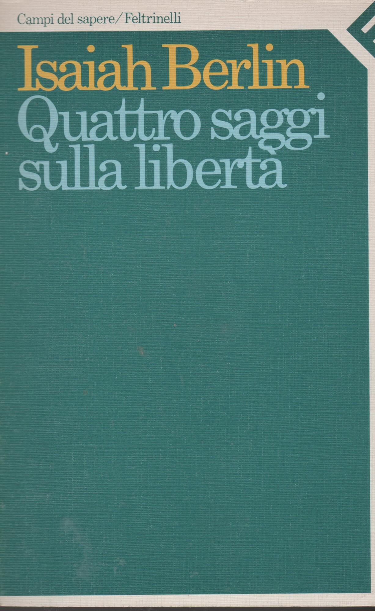 Quattro saggi sulla libertà
