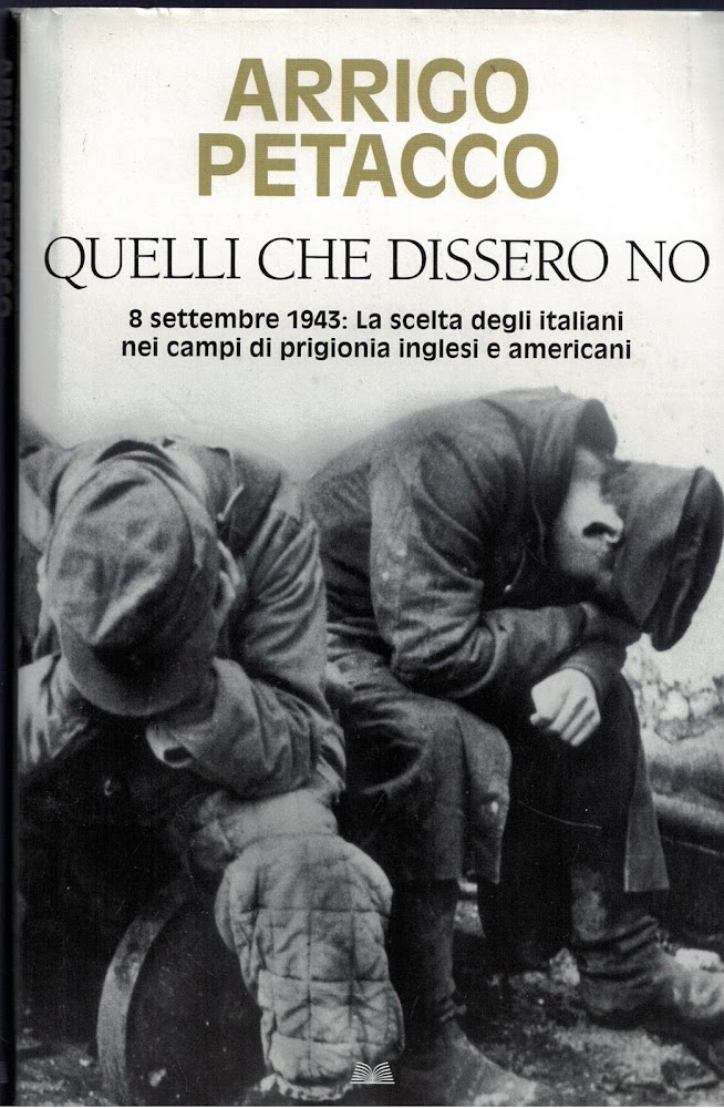 Quelli che dissero no. 8 Settembre 1943: la scelta degli …