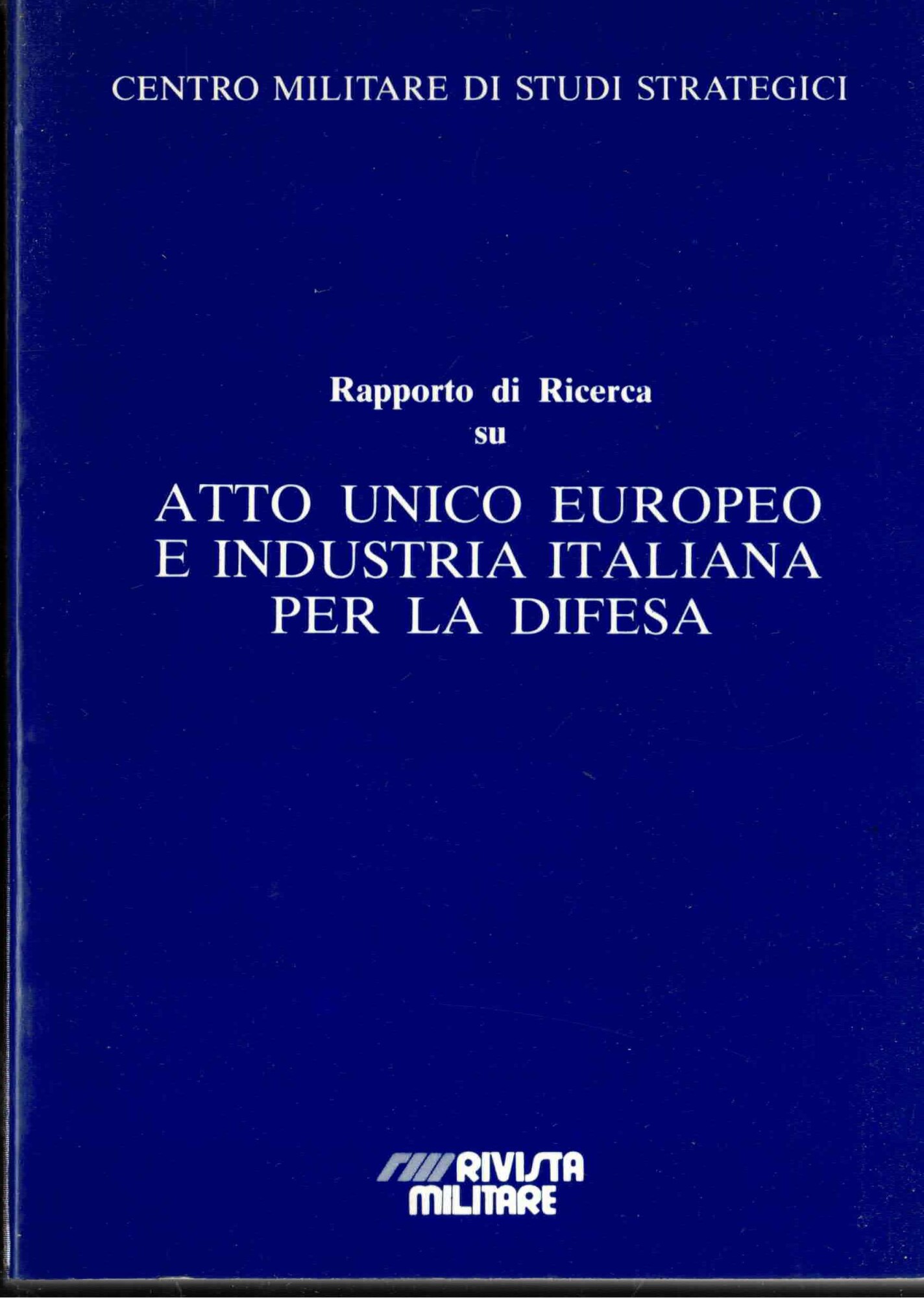 Rapporto di ricerca su atto unico europeo e industria italiana …