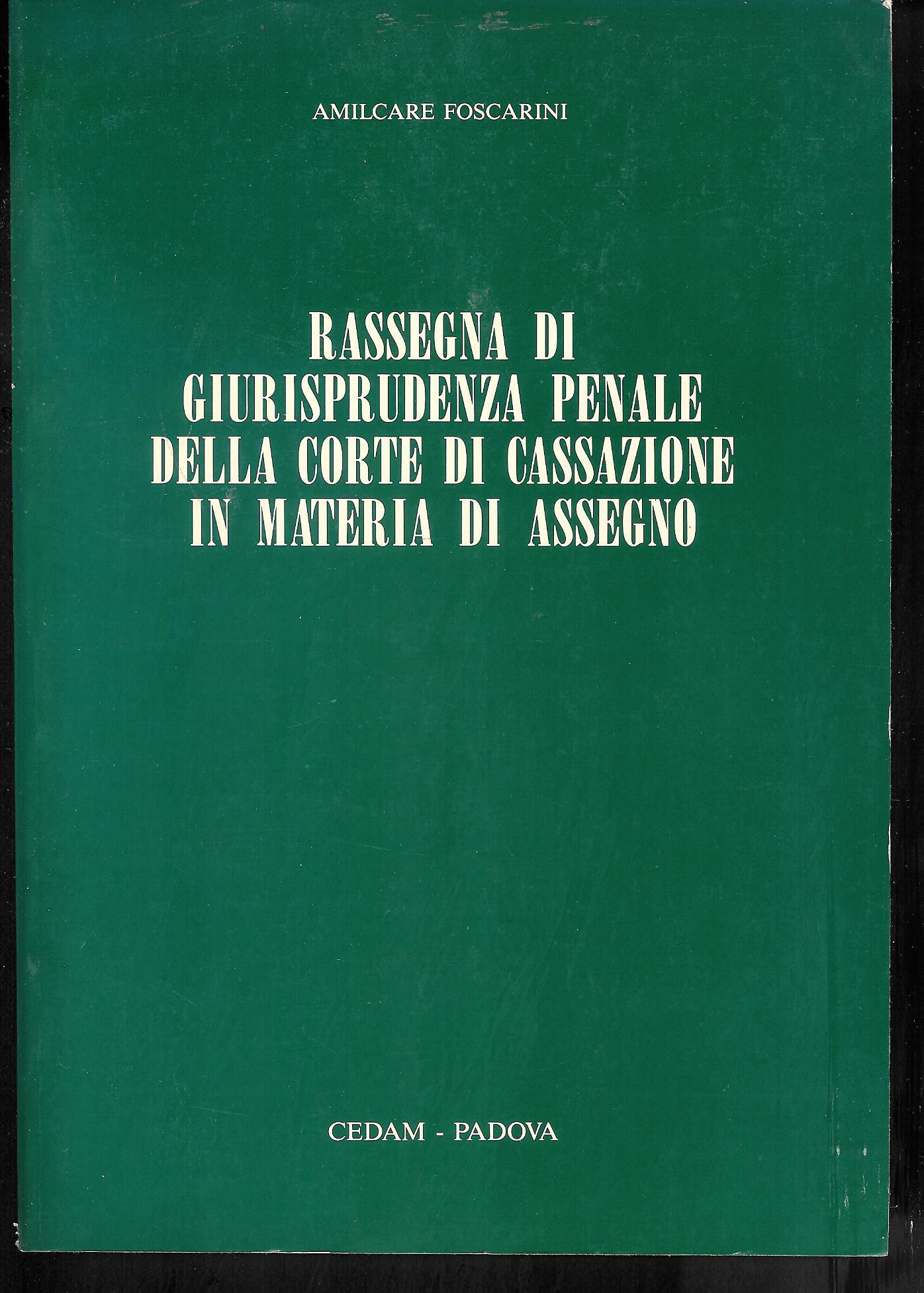 Rassegna di giurisprudenza penale della Corte di Cassazione in materia …