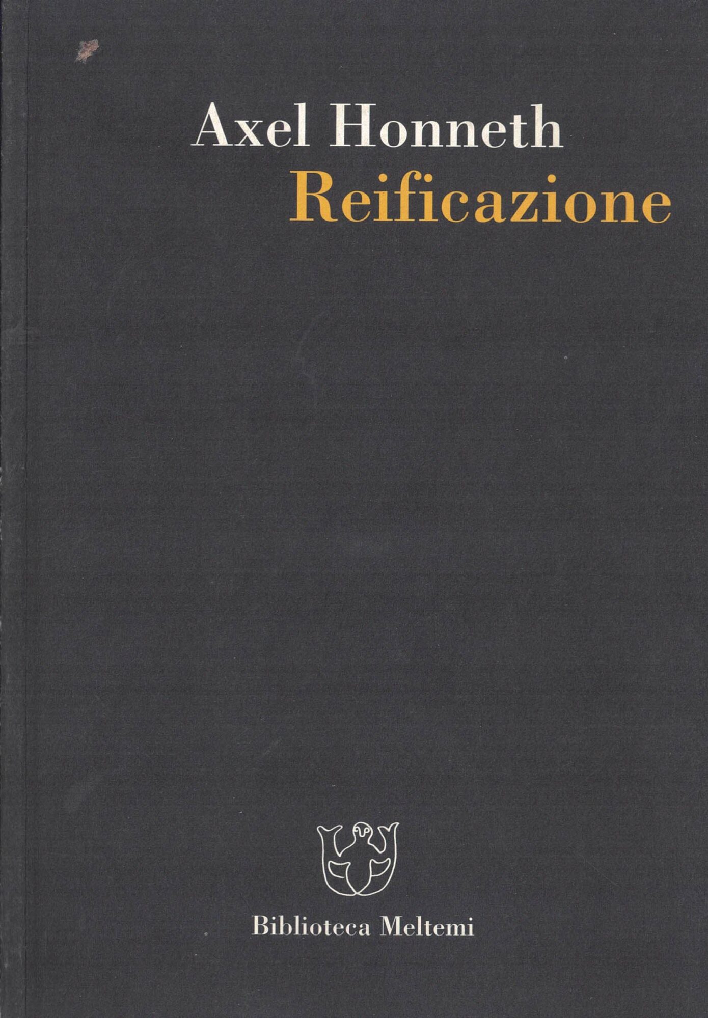 Reificazione. Uno studio in chiave di teoria del riconoscimento
