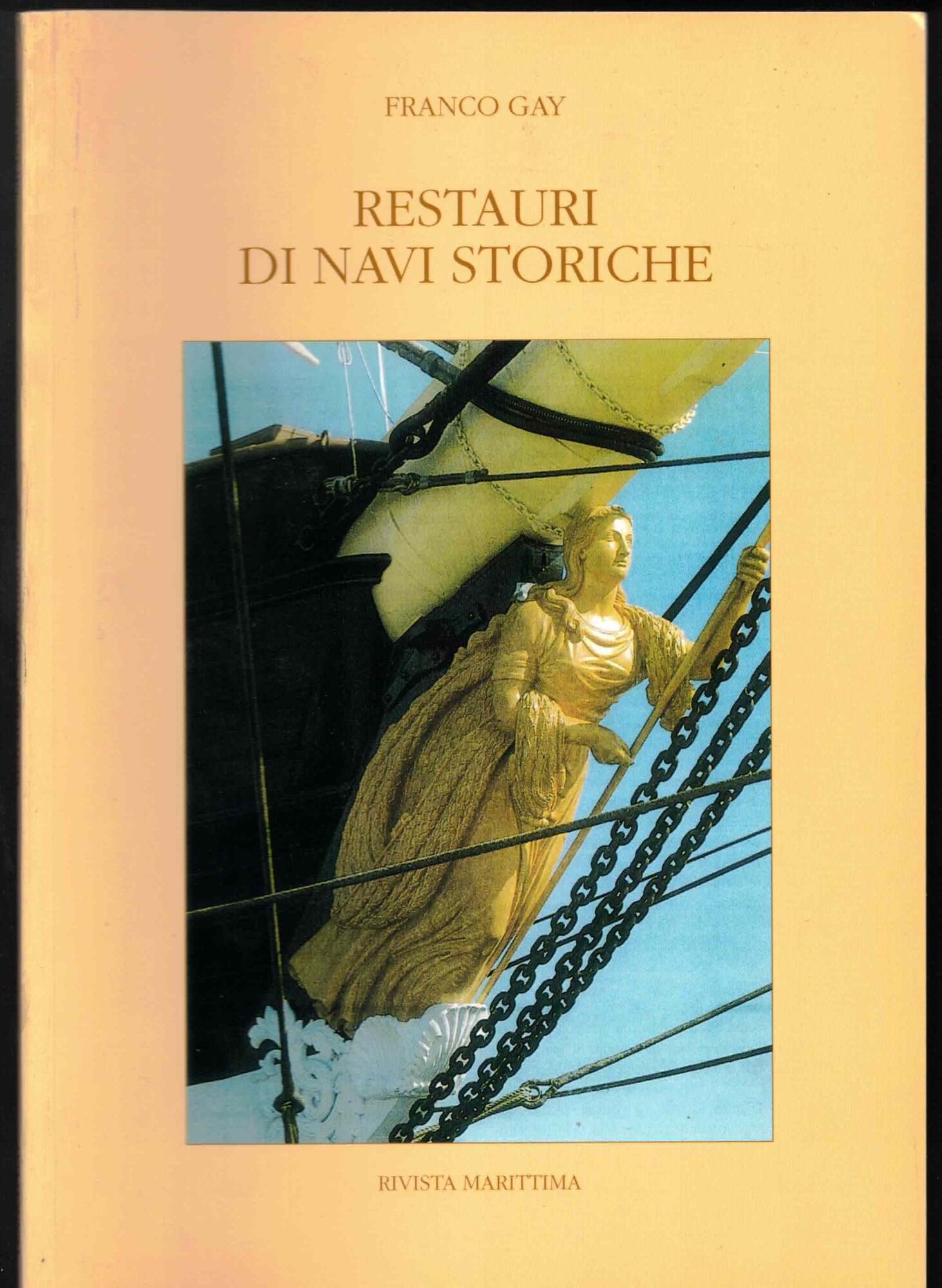 RESTAURI DI NAVI STORICHE