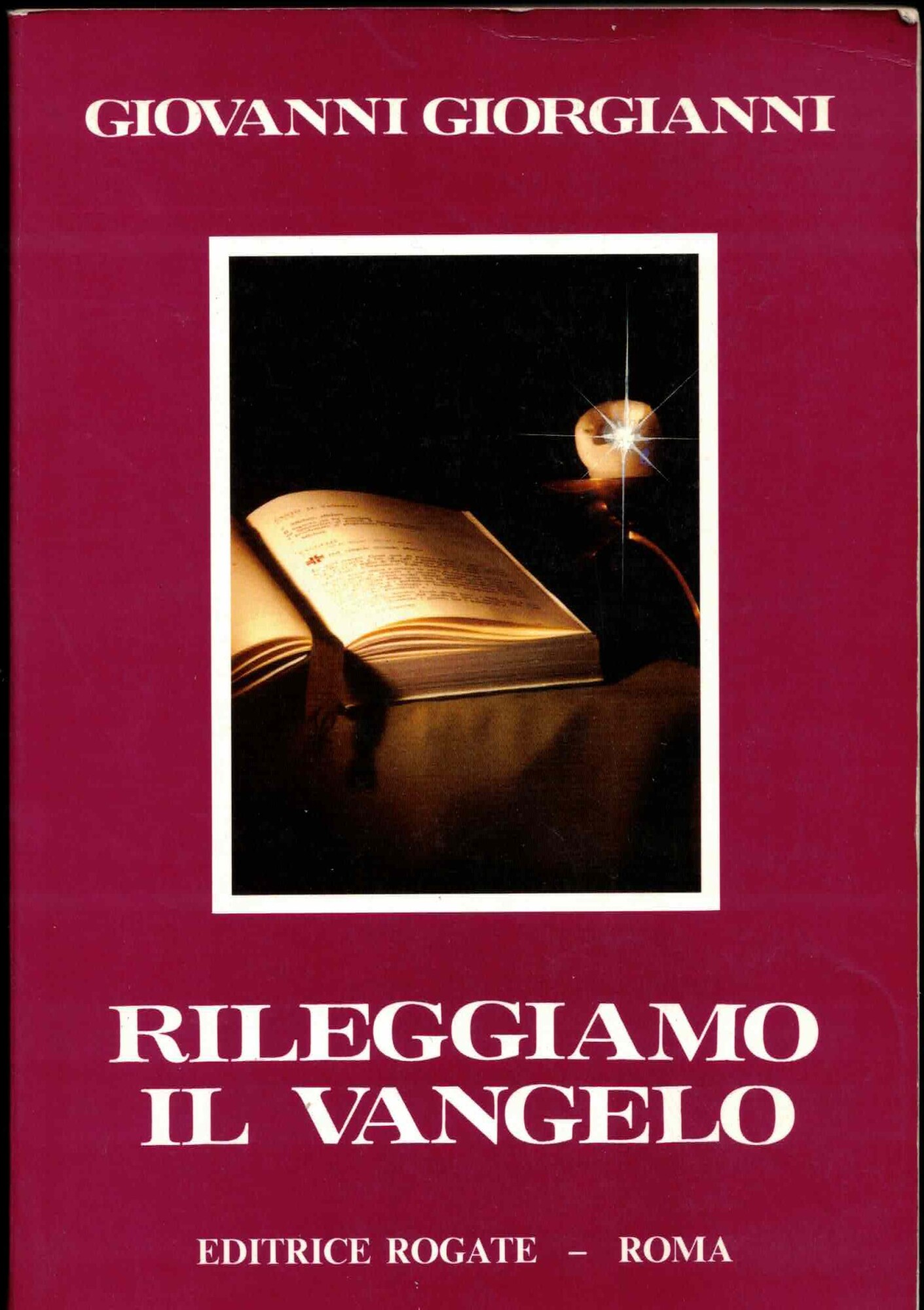 Rileggiamo il vangelo