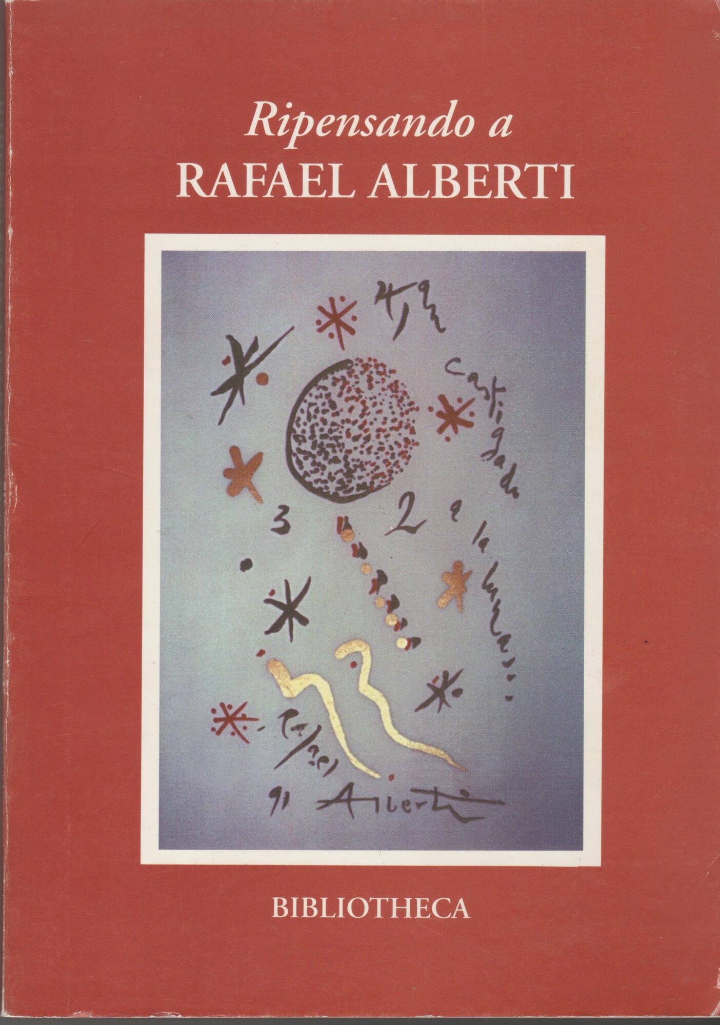 RIPENSANDO A RAFAEL ALBERTI