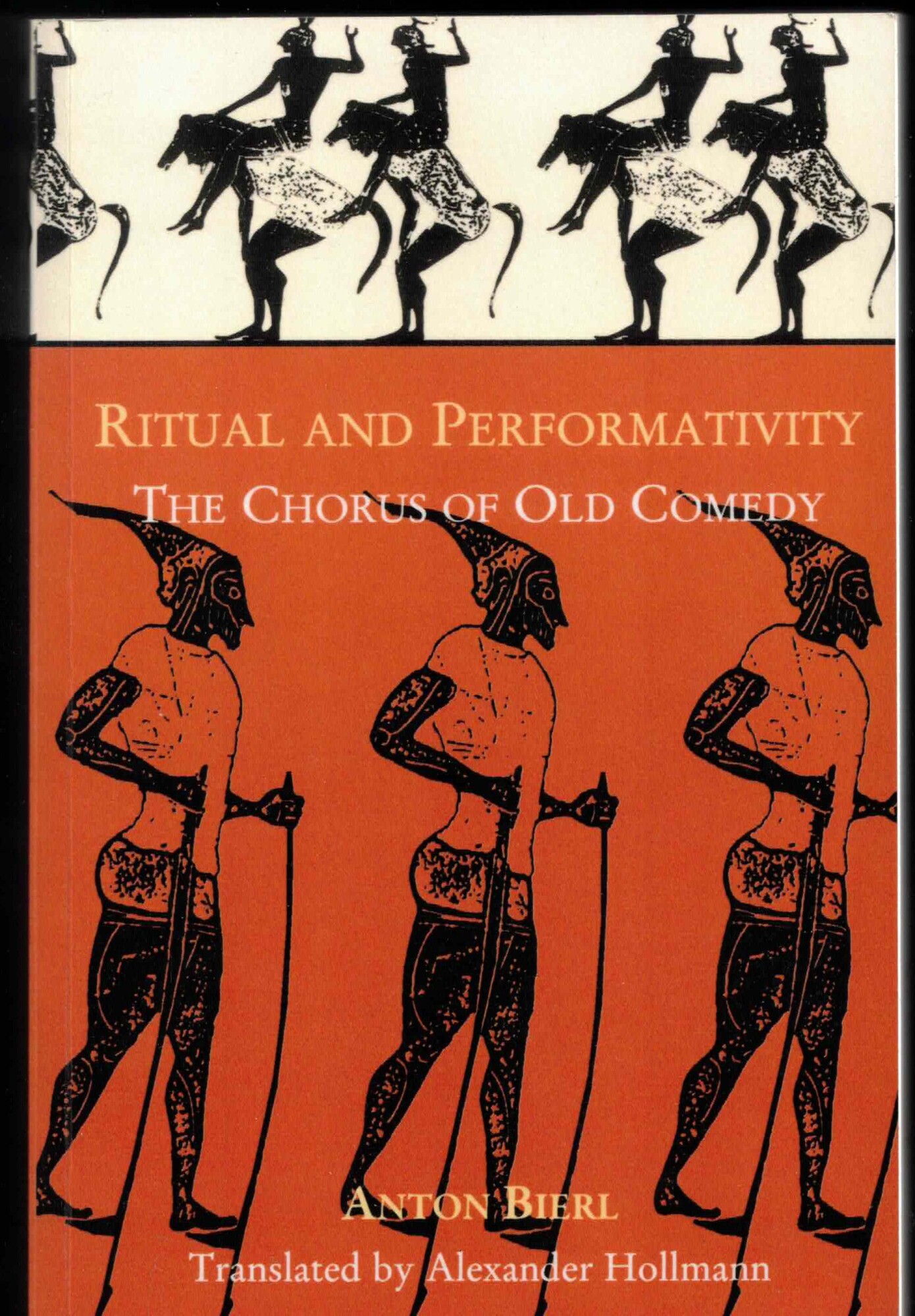 Ritual and Performativity: The Chorus in Old Comedy