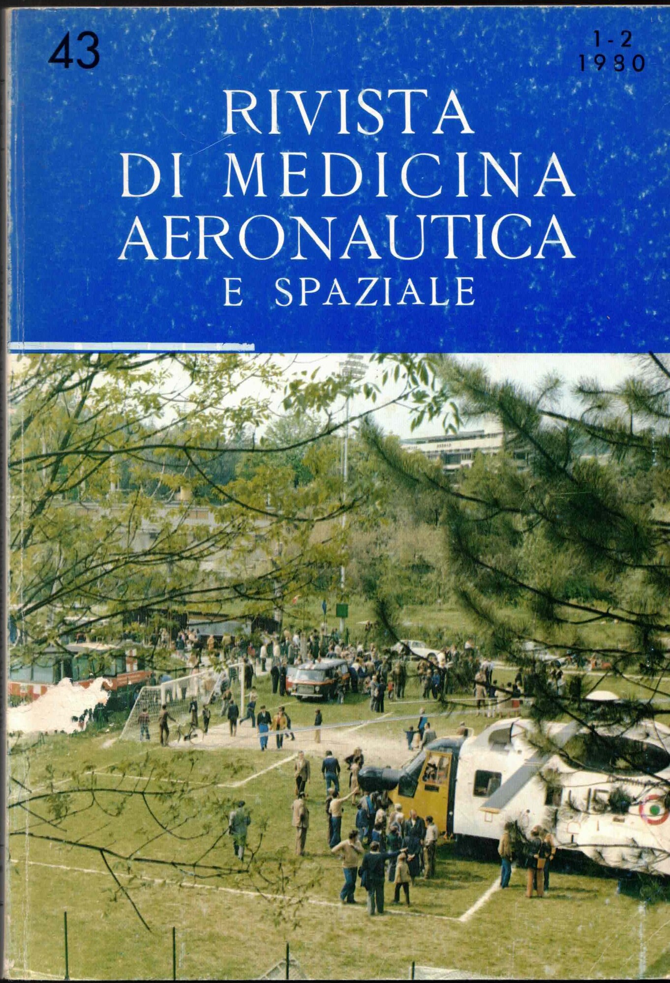 Rivista di medicina aeronautica e spaziale-Gennaio-Giugno 1980 Volume 43 n.1 …