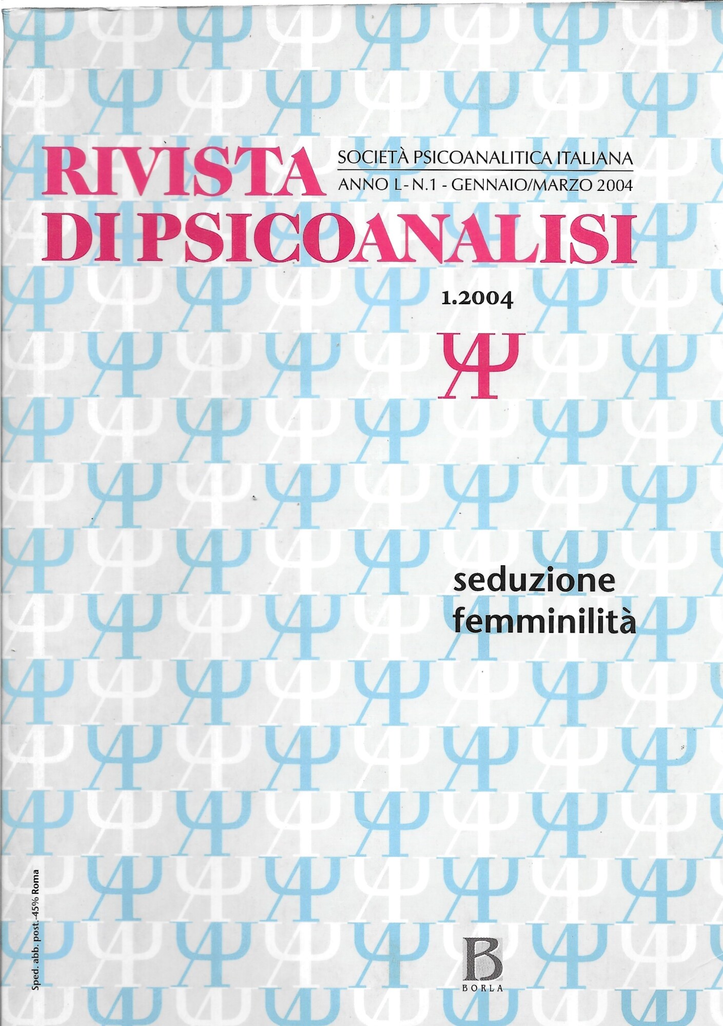 RIVISTA DI PSICOANALISI - seduzione, femminilità -