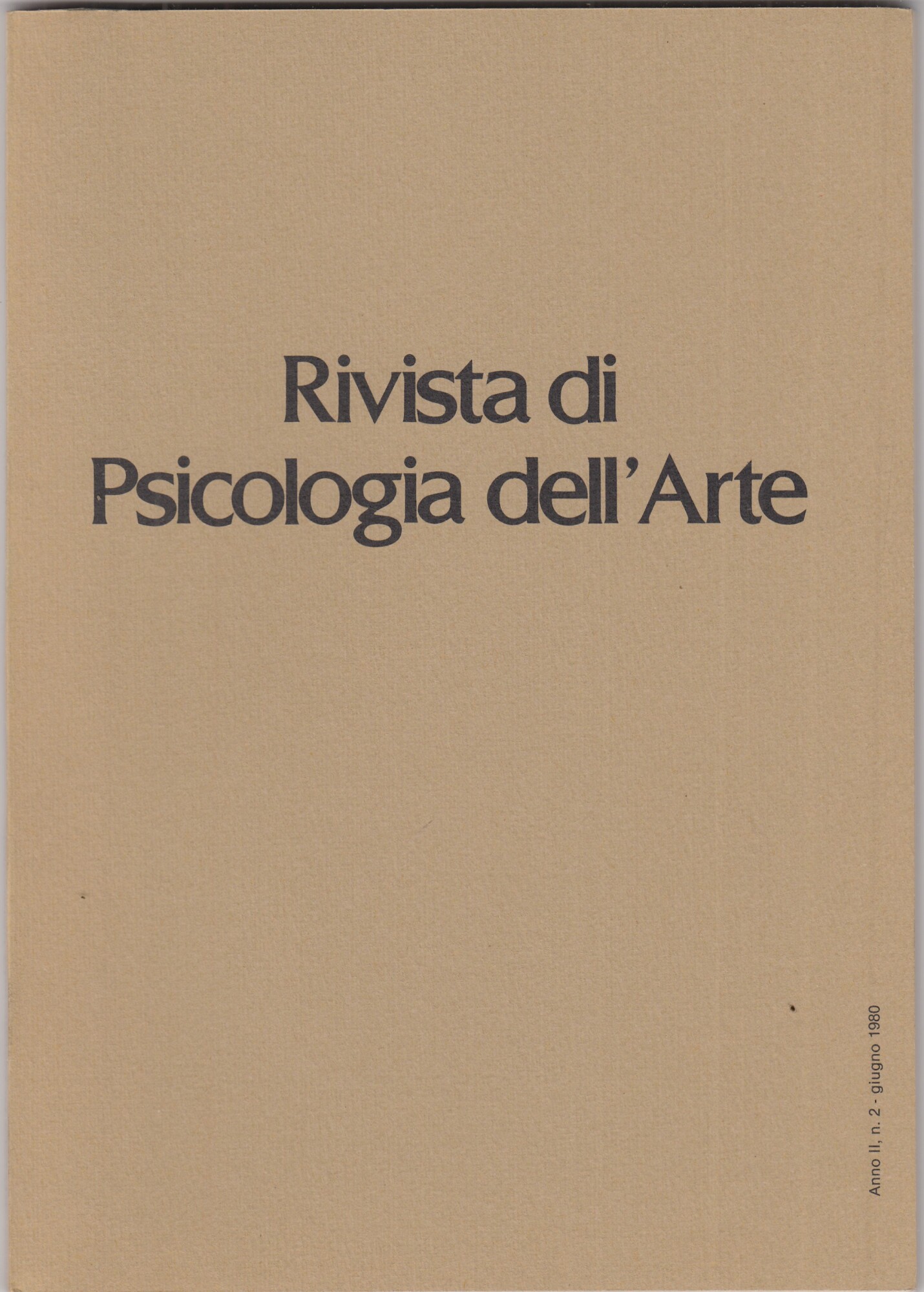 Rivista di psicologia dell'arte. Anno II. n 3 giugno1980