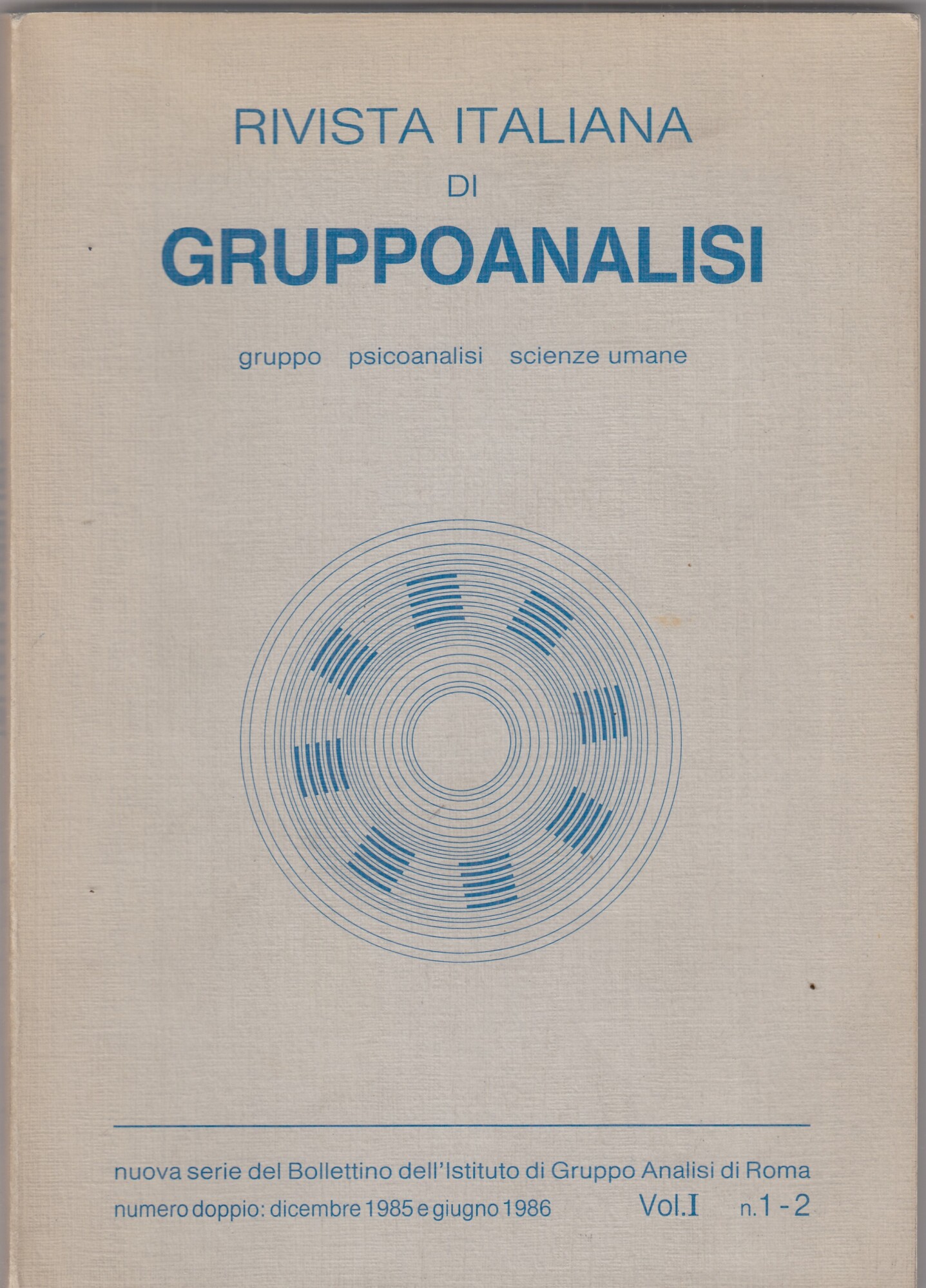 Rivista italiana di gruppoanalisi vol 1 n 1-2