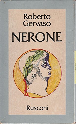 Roberto Gervaso: Nerone - con cofanetto ed.Rusconi A79