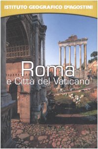 Roma e Città del Vaticano. Con atlante stradale tascabile 1:13 …