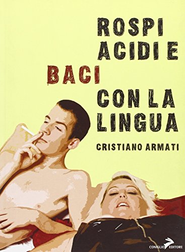 Rospi acidi e baci con la lingua