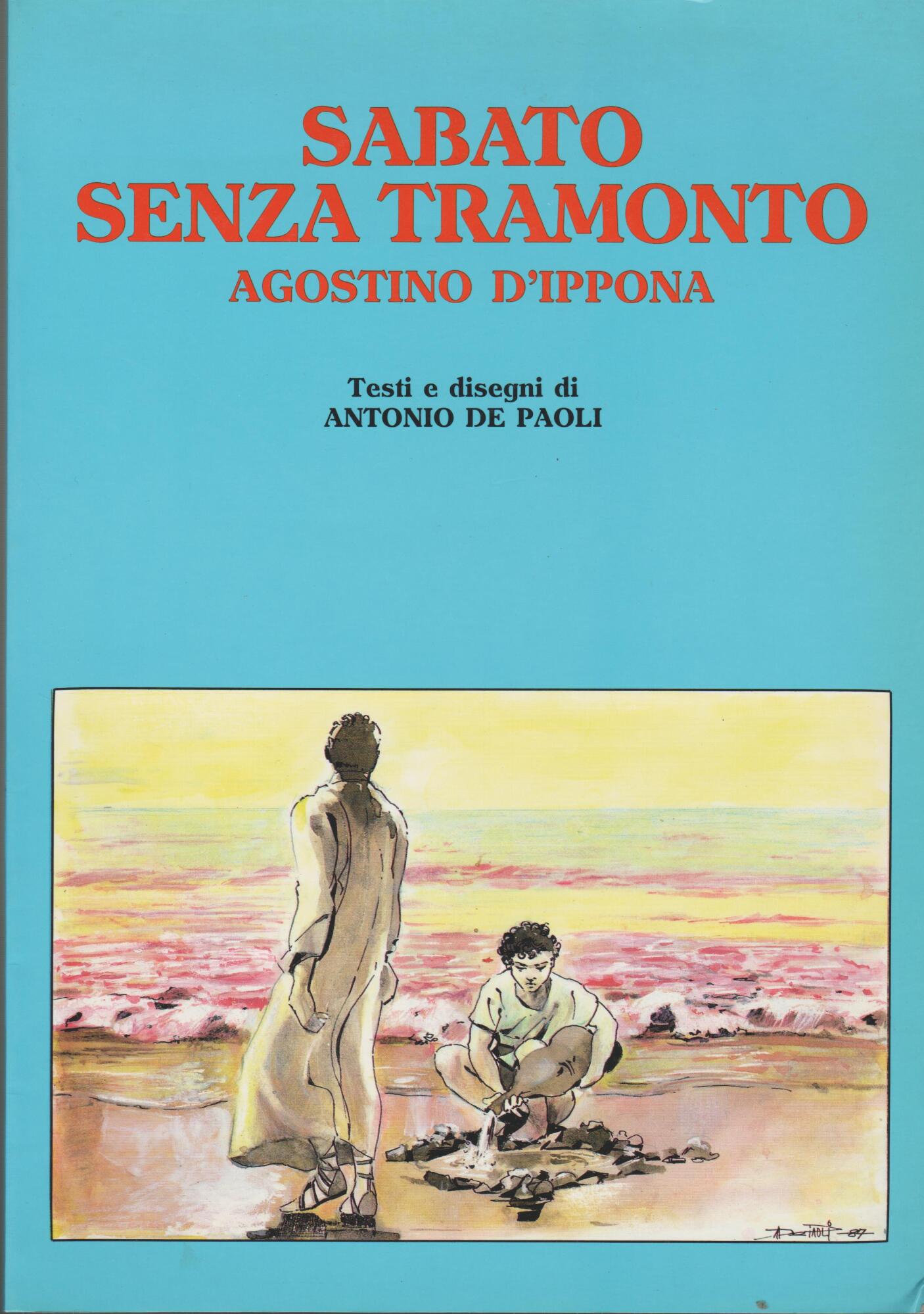 SABATO SENZA TRAMONTO AGOSTINO D'IPPONA