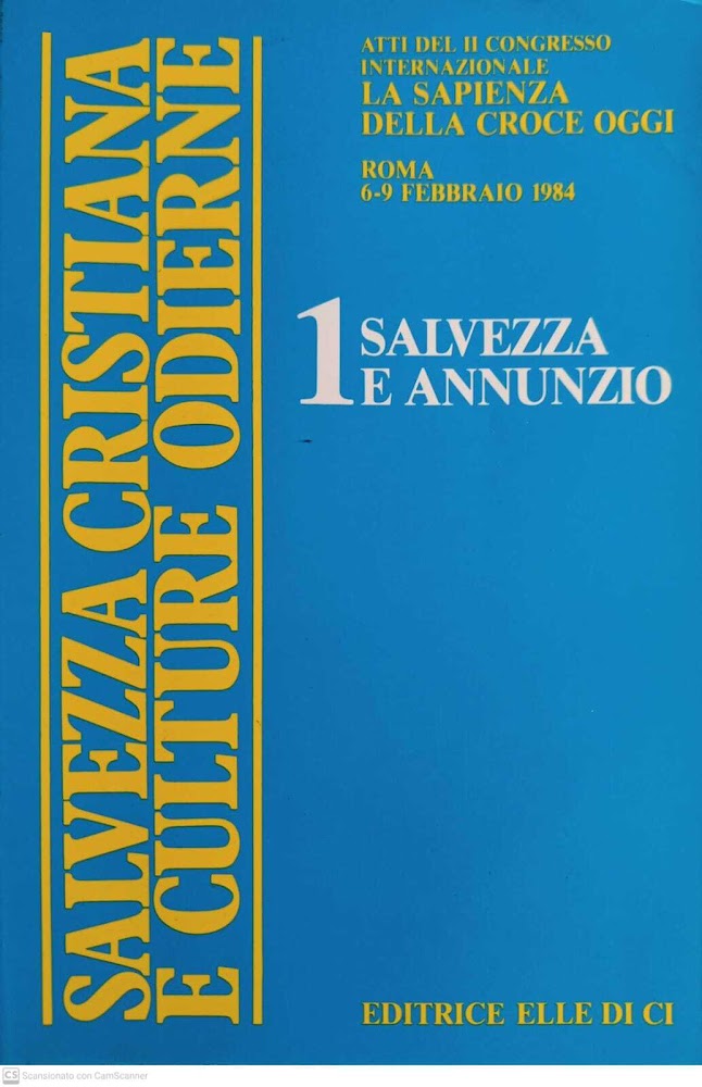 Salvezza cristiana e culture odierne , 1 salvezza e annunzio