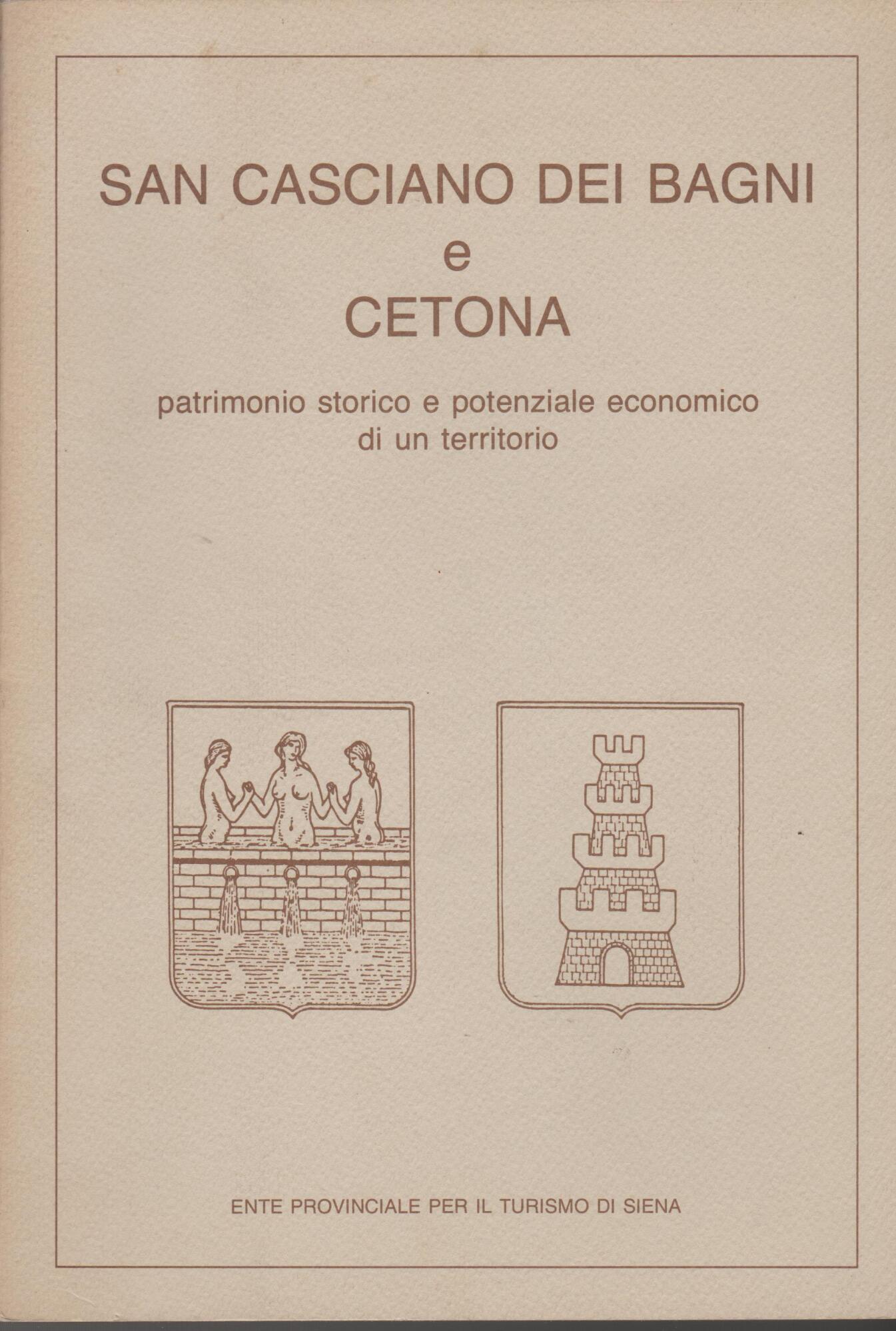 San Casciano dei bagni e Cetona. Patrimonio storico e potenziale …