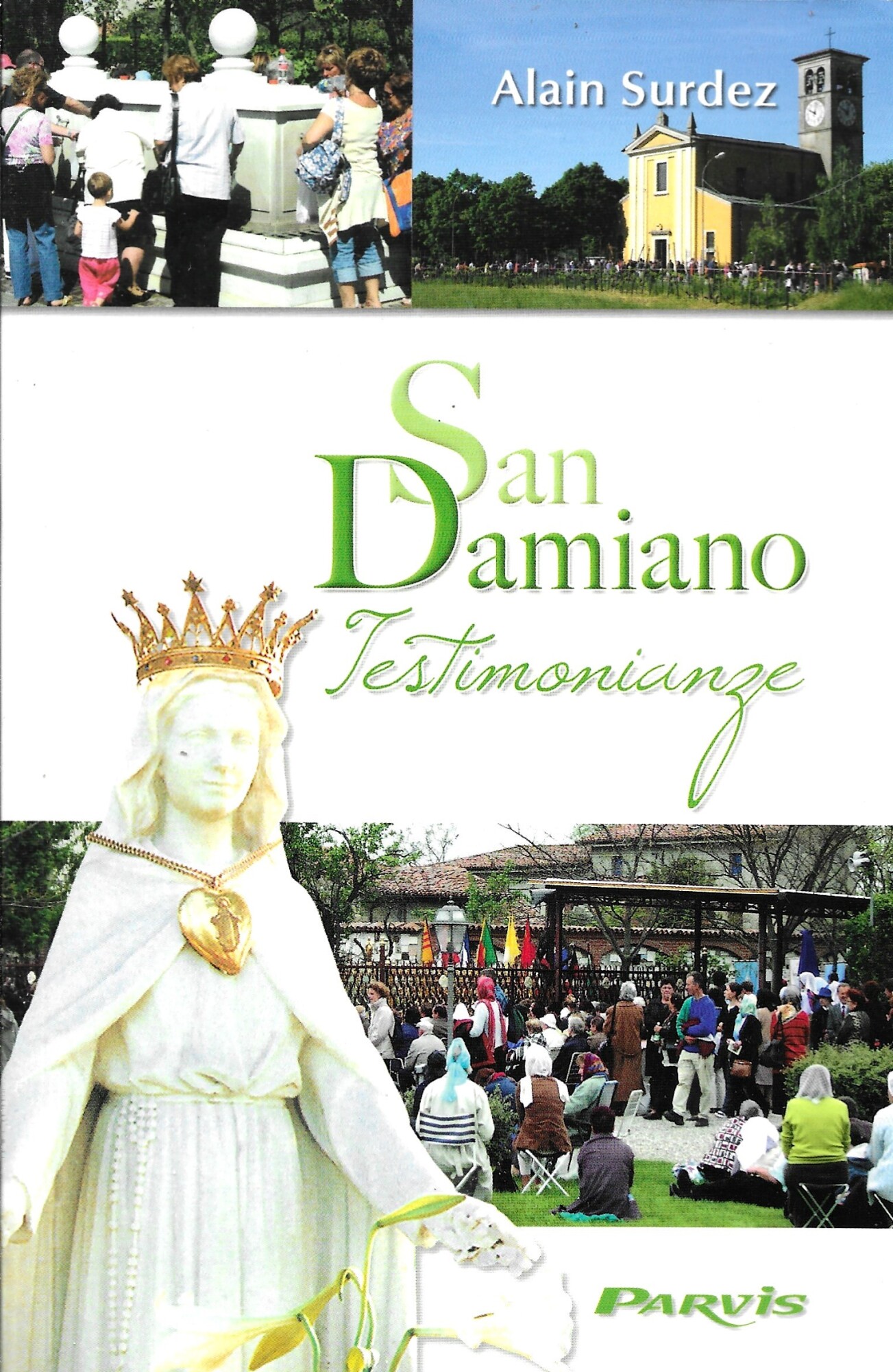 SAN DAMIANO - Testimonianze -