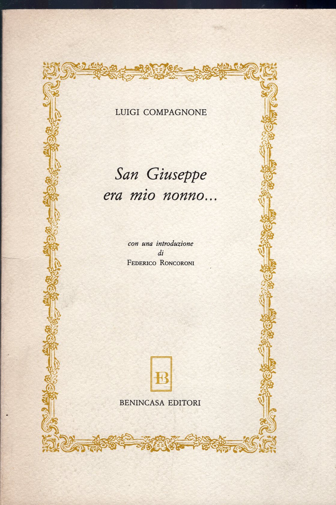 San Giuseppe era mipo nonno...