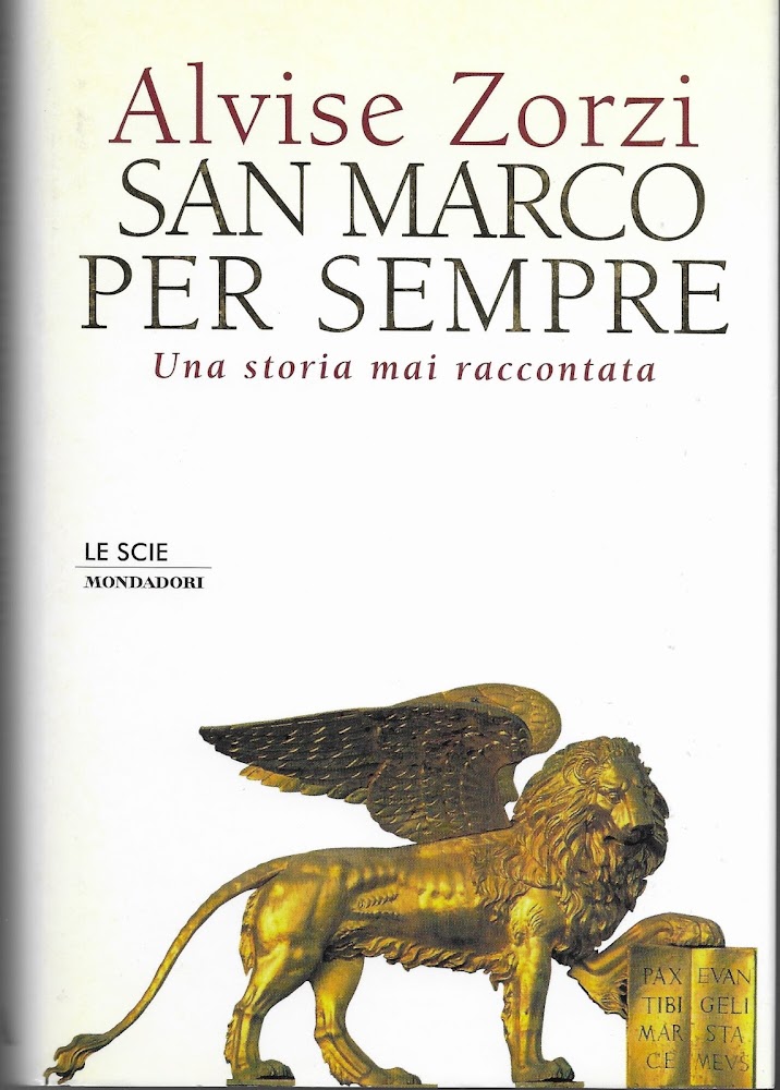 San Marco per sempre : una storia mai raccontata