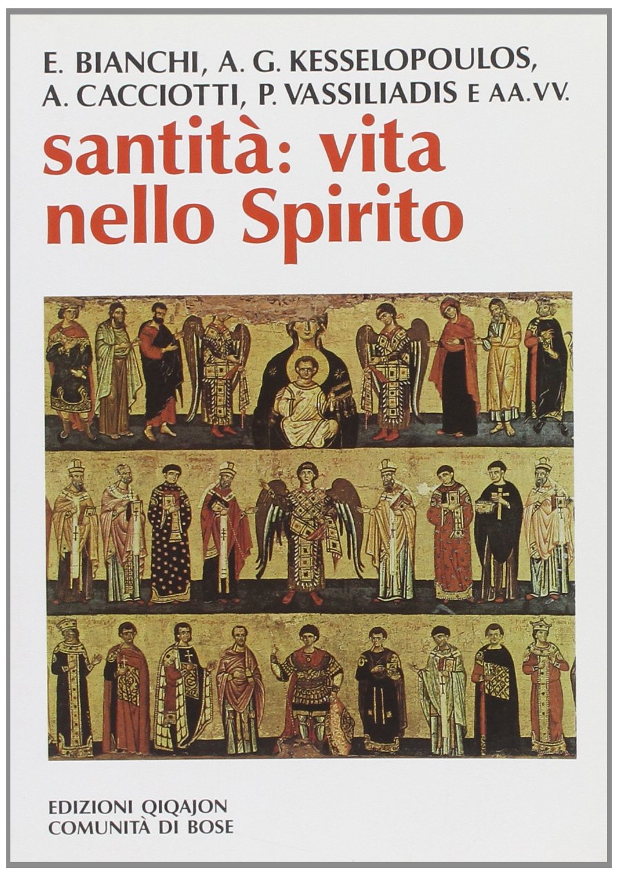Santità: vita nello Spirito