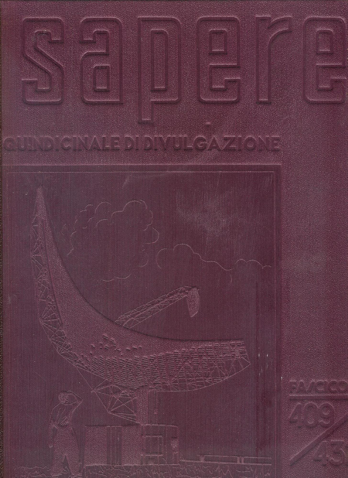 Sapere anno VI - vol. XII gennaio dicembre 1940 ( …