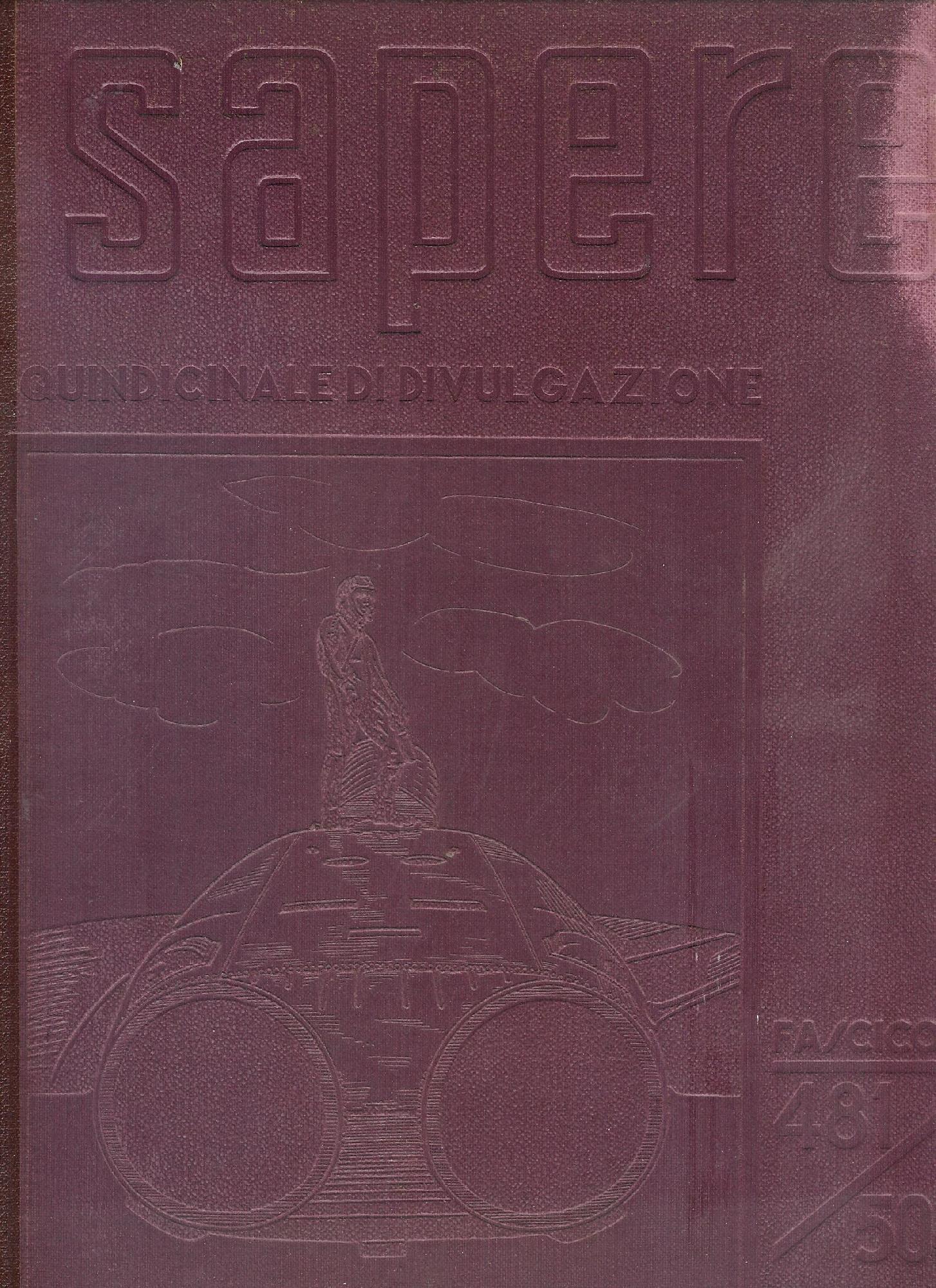 Sapere anno XXI- vol. XLI-XLII gennaio dicembre 1955 ( mensile …