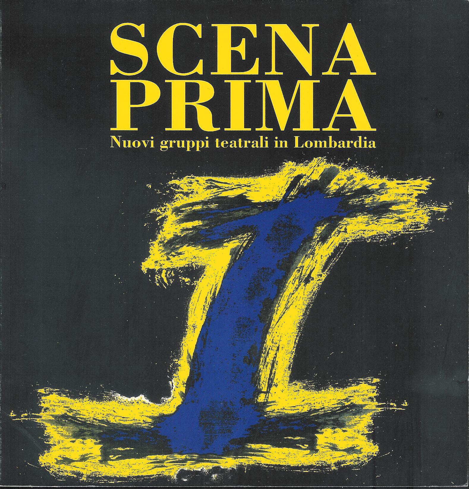 Scena Prima - nuovi gruppi teatrali in Lombardia