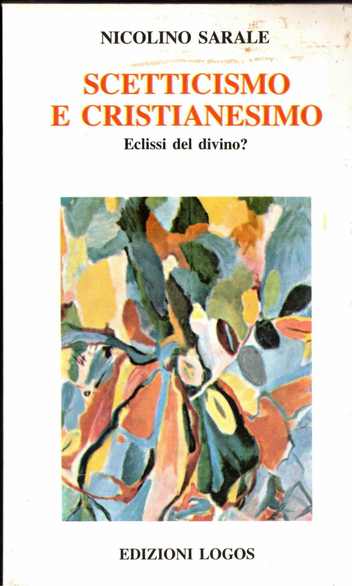 Scetticismo e cristianesimo eclissi del divino?