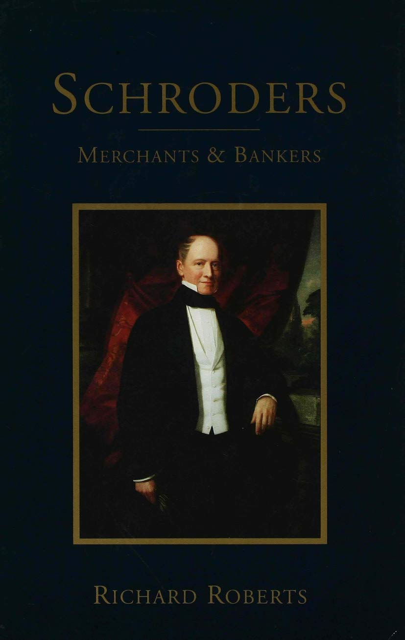Schroders: Merchants &amp; Bankers