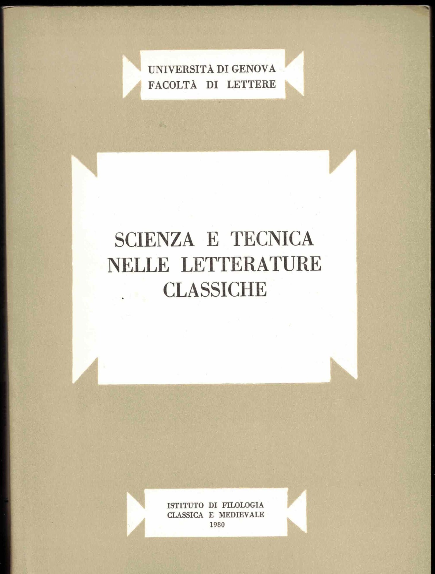 Scienza e tecnoca nelle letterature classiche