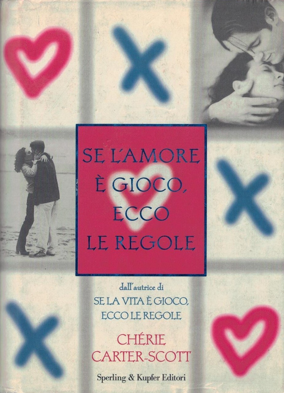 Se l'amore è gioco, ecco le regole