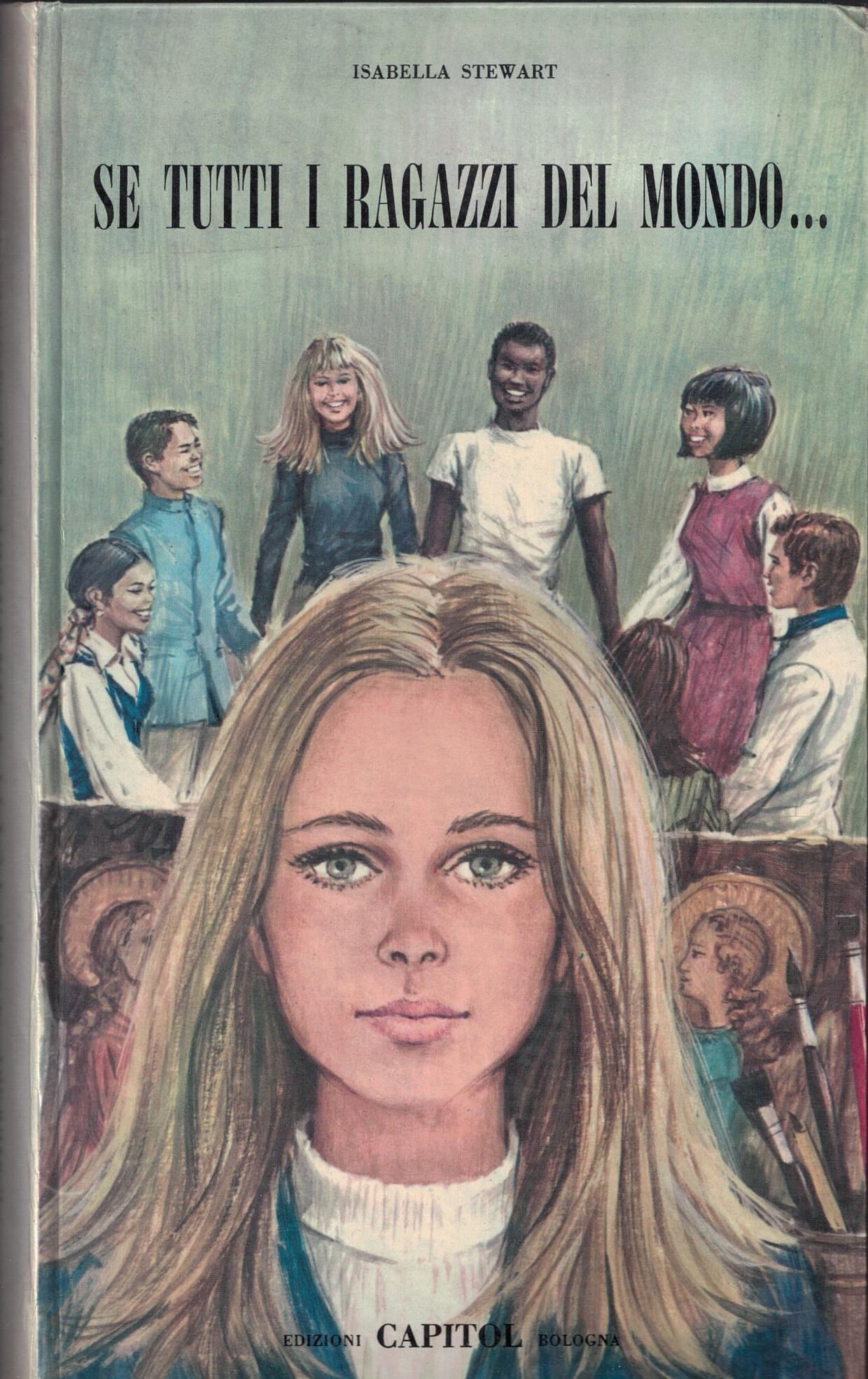 SE TUTTI I RAGAZZI DEL MONDO...