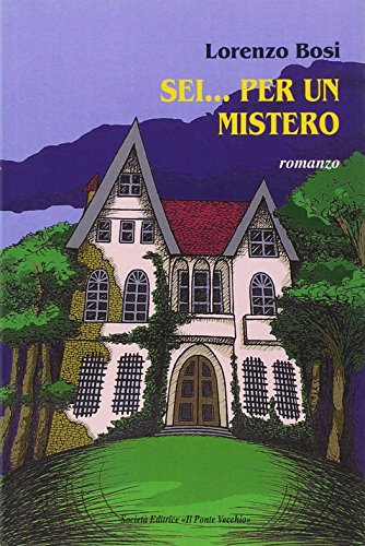 Sei... per un mistero