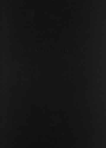 Selinunte. Ediz. illustrata