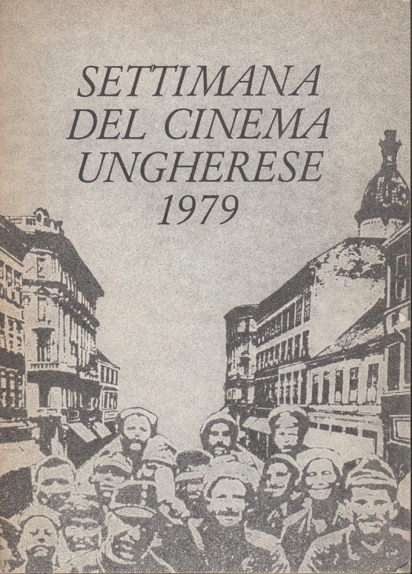 SETTIMANA DEL CINEMA UNGHERESE 1979