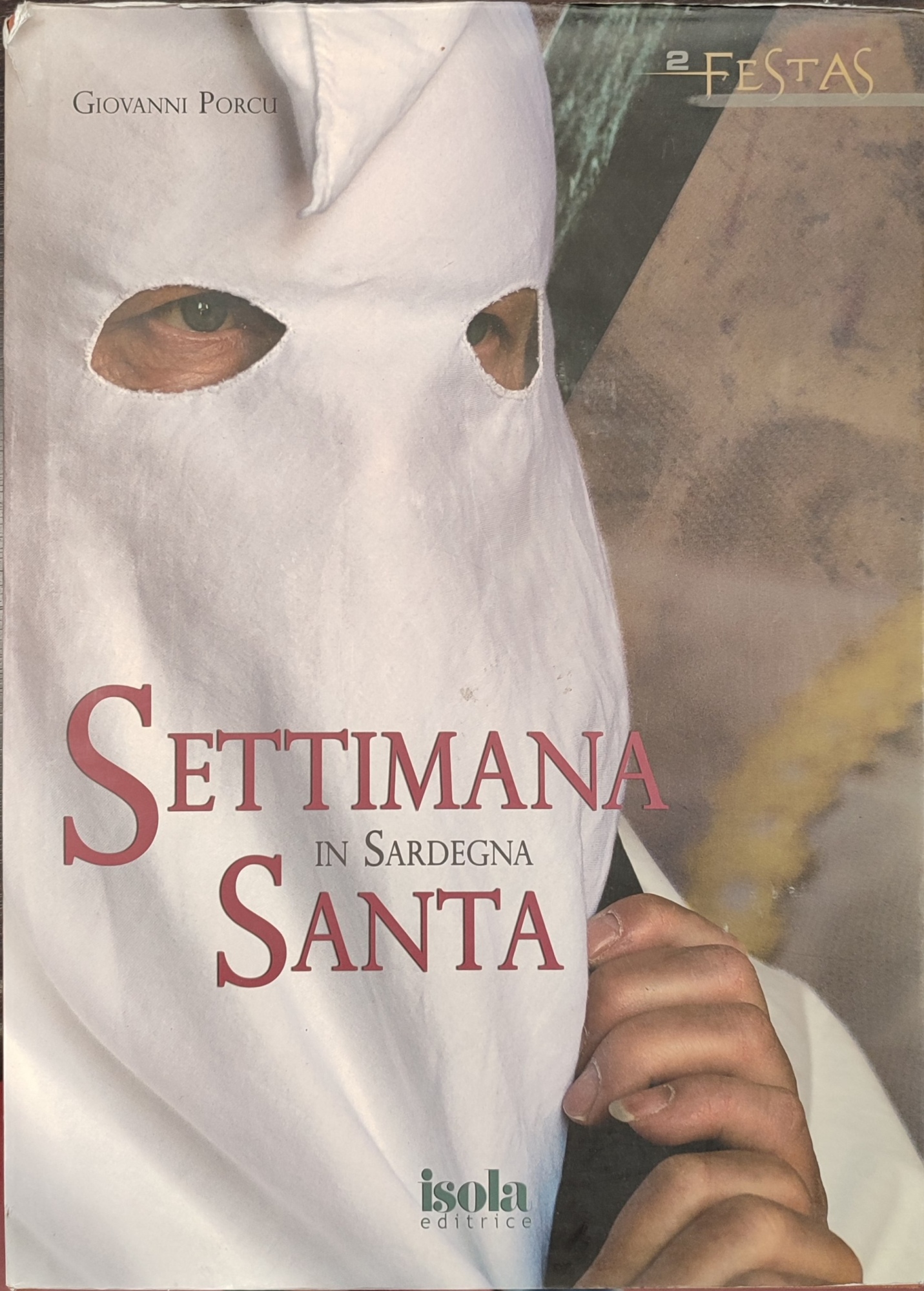 Settimana santa in Sardegna. Volume 2