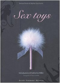 Sex toys. Ediz. illustrata