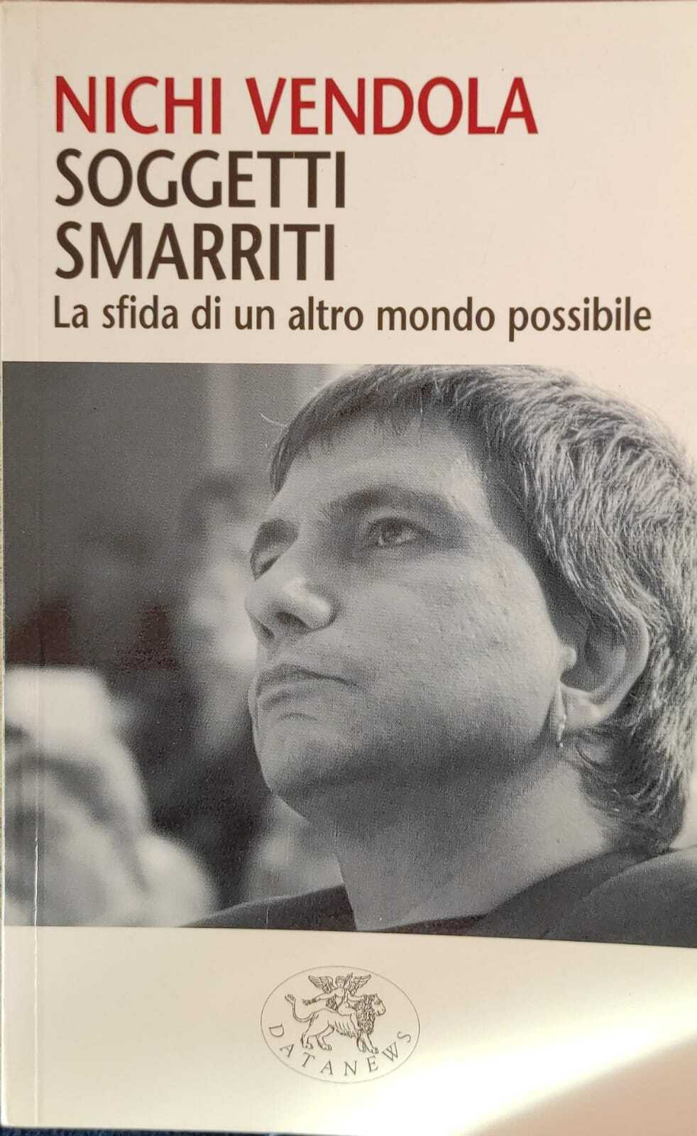 Soggetti smarriti. La sfida di un altro mondo possibile
