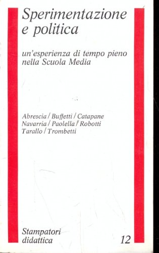 Sperimentazione e politica