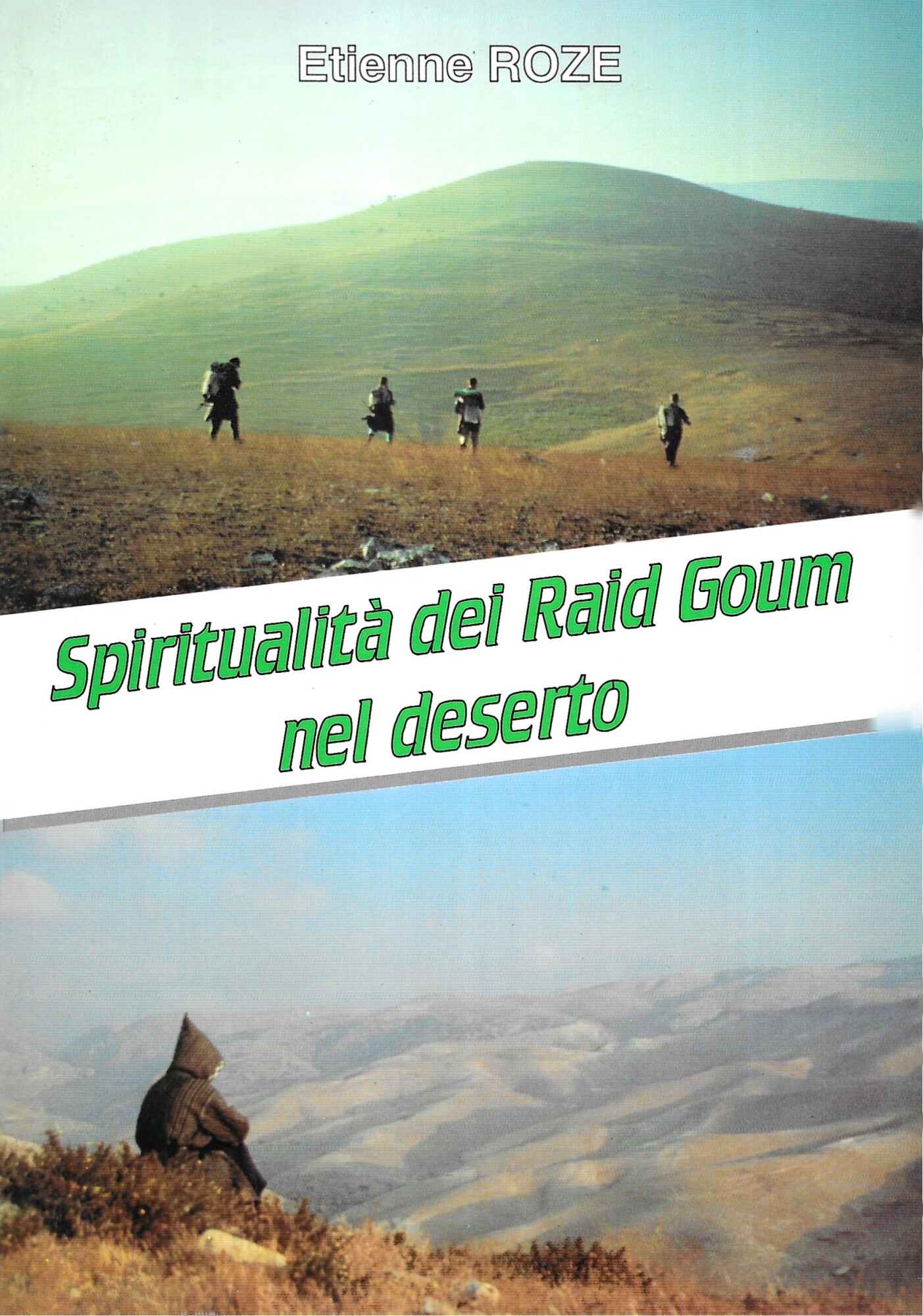 Spiritualità dei Raid Goum nel deserto