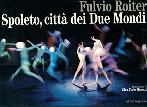 Spoleto, citta' dei Due Mondi