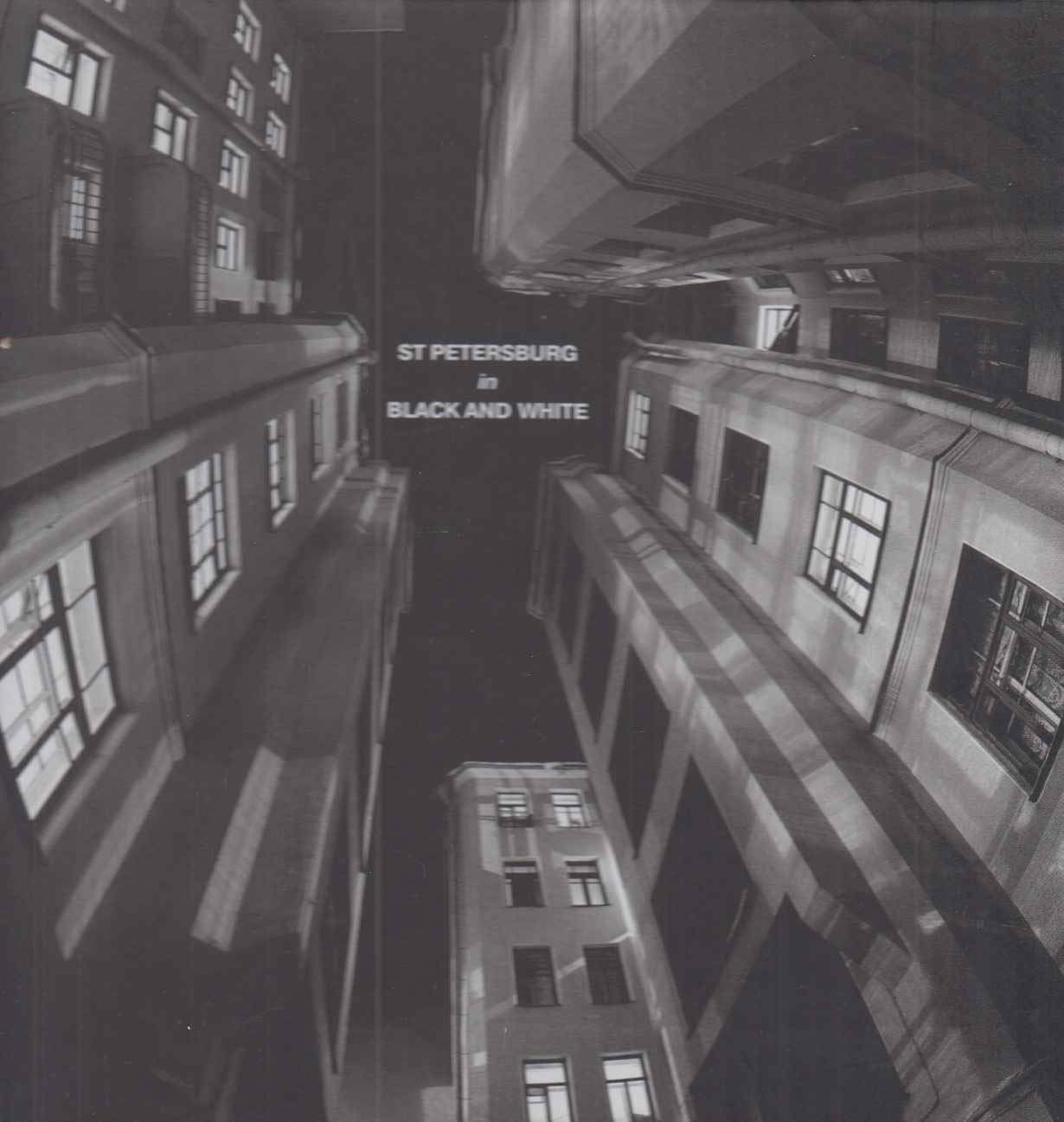 St Petersburg In Black And White: In Celebration of the …