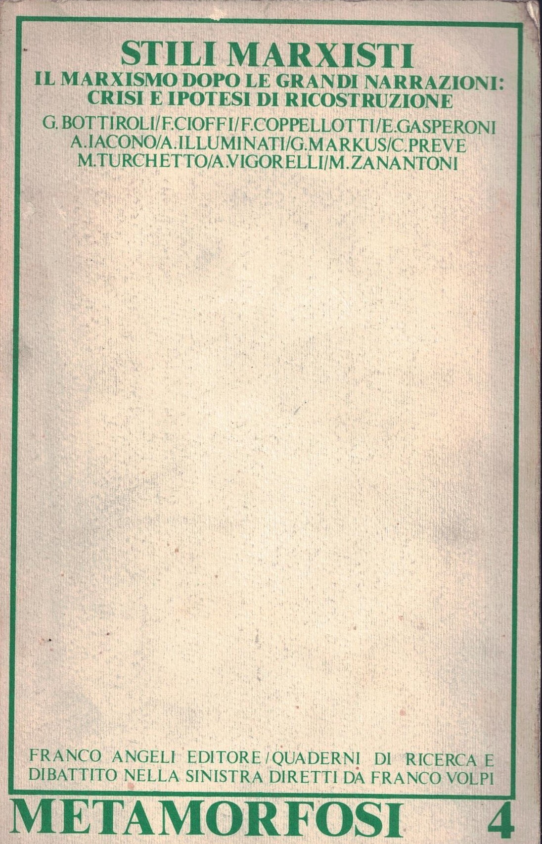 Stili Marxisti-Il Marxismo dopo le grandi narrazioni:crisi e ipotesi di …