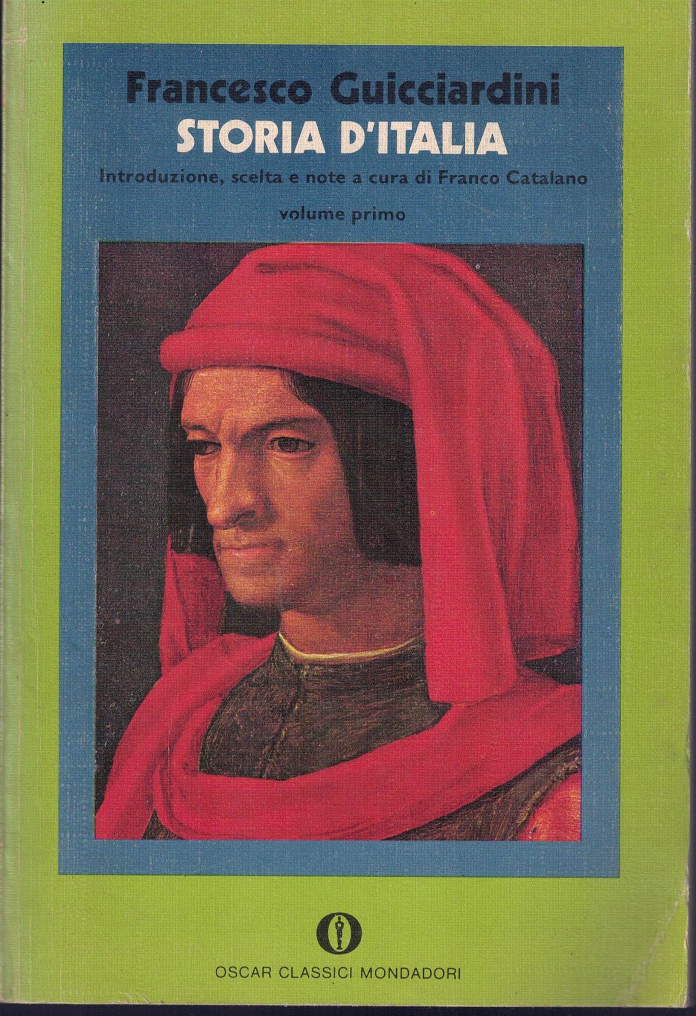 STORIA D'ITALIA PRIMO VOLUME- GUICCIARDINI - MONDADORI