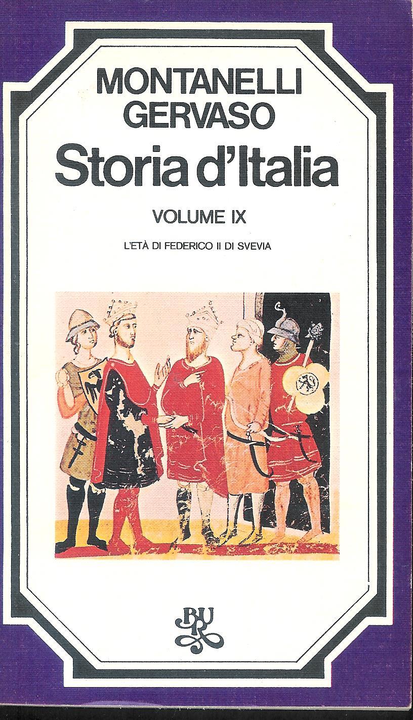 Storia d'Italia. Vol. IX - L'età di Federico II di …