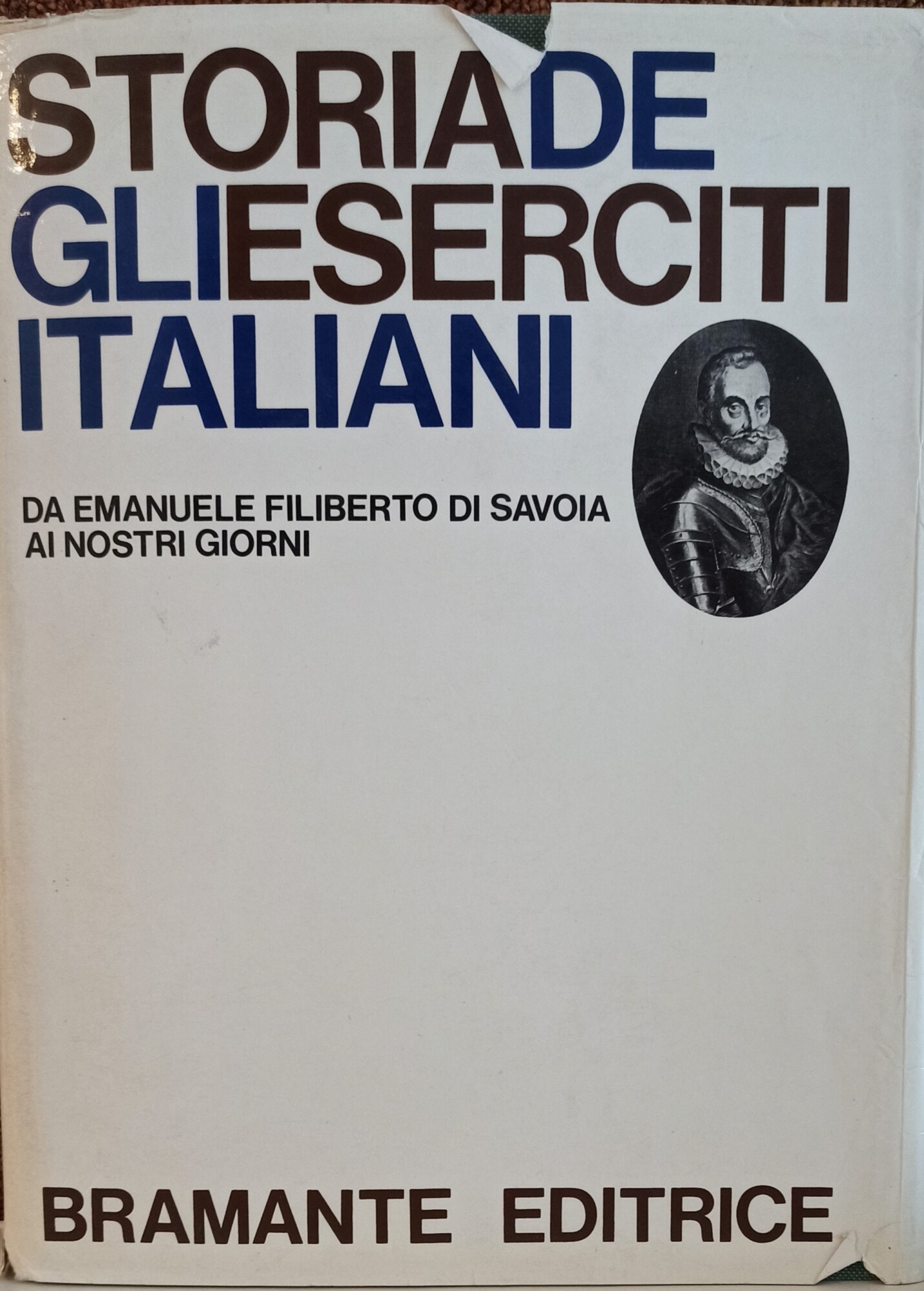 Storia degli eserciti italiani da Emanuele Filiberto di Savoia ai …